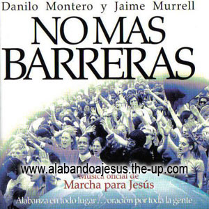 Danilo Montero - No Mas Barreras Nomasbarreras