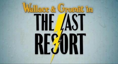 Wallace & Gromit The Last Resort (review) Largethelast