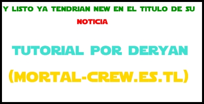 Poner new en  Extra noticias Tutoxderyan