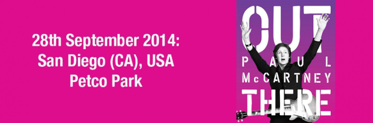 Paul McCartney (28/09/2014) @ Petco Park, San Diego Sandiego-756x250-46b6b3d