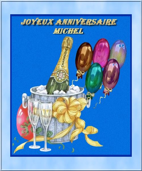 BON ANNIVERSAIRE MICHEL ! Annimichel-32875b5