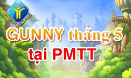 Gunny -  Code tháng 5 tại phòng máy thân thiện nào Pmtt-t5