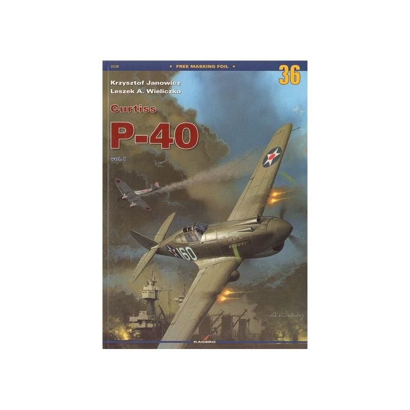 Curtiss P-40E : Doc et infos Kagero-publishing-036-curtiss-p-40-vol-i-includes-free-masking-foil