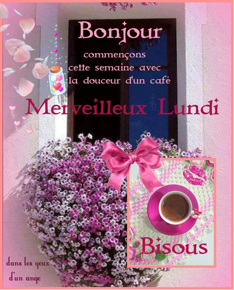 BON LUNDI de la part de Josiane Lundi_118