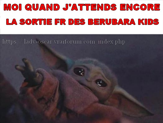 Mes memes Lady Oscar et autres images humoristiques - Page 5 Kn-57275dc