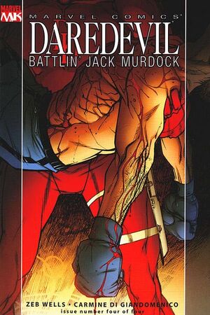 Daredevil - Battlin' Jack Murdock (2007) 300px-Daredevil_Battlin%27_Jack_Murdock_Vol_1_4