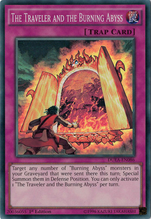 How to: Burning Abyss 300px-TheTravelerandtheBurningAbyss-DUEA-EN-SR-1E