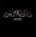 [Biografía] Epik High Asdsafdsfdsf