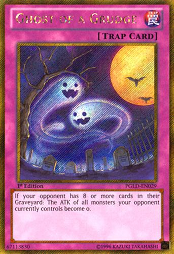 Card of the Week #31: Ghost of a Grudge GhostofaGrudge-PGLD-EN-GScR-1E