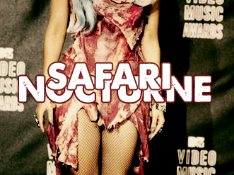 Safari nocturne. Gaga-21bdcef