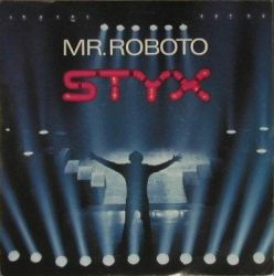 Les grands noms du Rock 'N' Roll des années 80 Styx-mr-roboto-dpy1ab-2047582