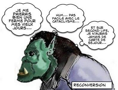 Orceries : où les tribulations d'un orc en Azeroth - Page 2 Reconversion-23f3bcf