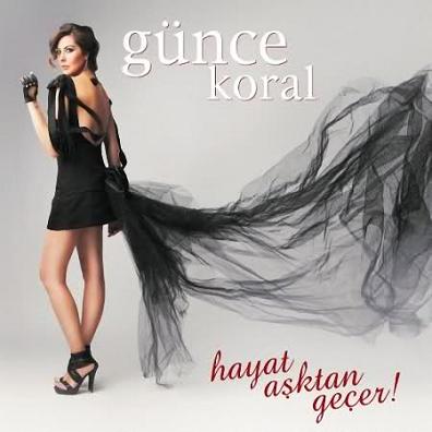 Günce Koral - Hayat Aşktan Geçer (2012) G_k1-3041b82