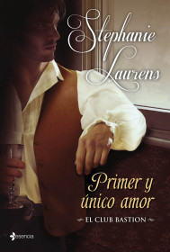 Primer y único amor (Stephanie Laurens) El-club-bastion-primer-y-unico-amor_9788408007548