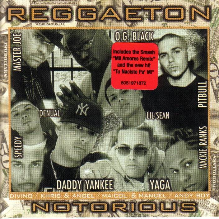 Reggaeton Notorious - 2006 30936295fc602053d65922165d858db7d01459c