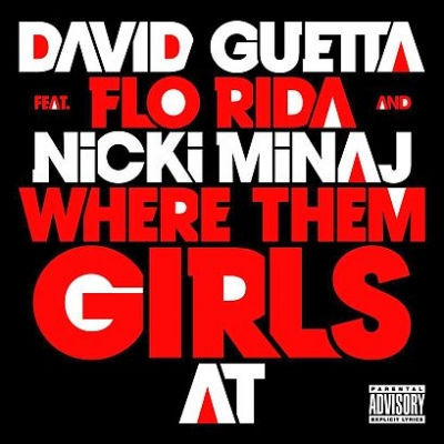 David Guetta Feat Flo Rida & Nicki Minaj - Where Them Gi  0f73c840e3