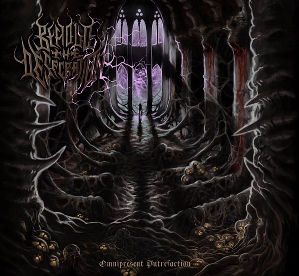 Behold The Desecration - Omnipresent Putrefaction (2013) CoverKVeJb