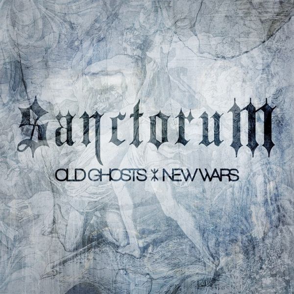 Sanctorum - Old Ghosts / New Wars (2014) Sanctorum