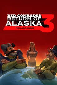 Red Comrades 3: Return of Alaska (Reloaded) Il079hu