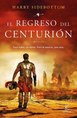 El regreso del centurión – Harry Sidebottom (ePUB-PDF-MOBI) NlOuzv4