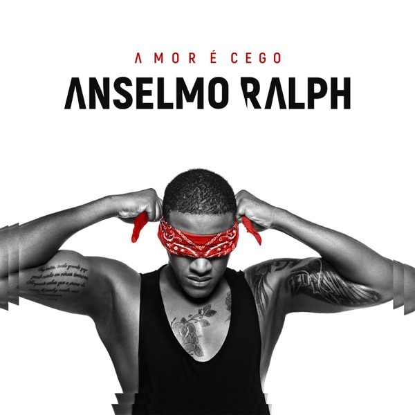  Anselmo Ralph - Amor É Cego [iTunes Edition] (2016)  600x600bb