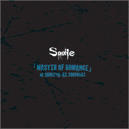 [2009.10.28] MASTER OF ROMANCE Dvd_sadie_4th%20LIVE%20MASTER%20OF%20ROMANCE_00