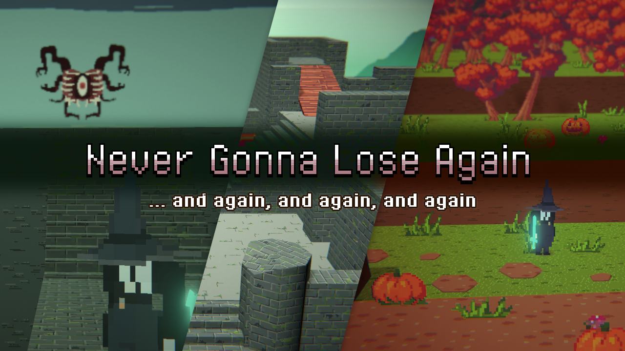 [Concours Automne 2020] Never Gonna Lose Again... and again, and again NGLA_andAgain