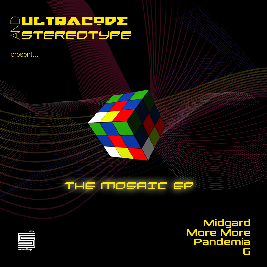 ULTRACODE & STEREOTYPE - THE MOSAIC E.P - MIX & INTERVIEW FOR SILK RECORDINGS Mosaic-ep2