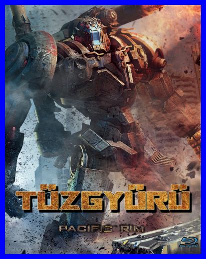 Tűzgyűrű (Pacific Rim) 2013 BRRip.Hun 0l82t2o0wx0gv3i5dv1s