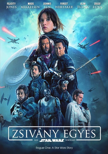 Zsivány Egyes - Egy Star Wars-történet (Rogue One: A Star Wars Story) 2016 BDRip.x264 4qkod6rygromygmaotzz