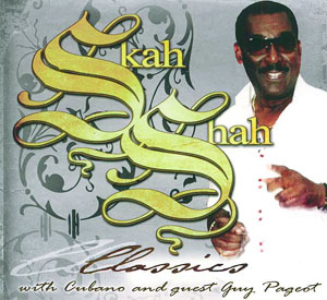  Skah-Shah - Classics Skah-Shah w. Cubano guest Guy Pageot 104449