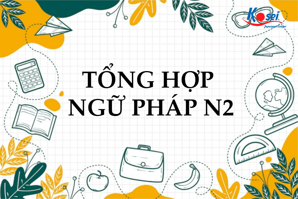 TỔNG HỢP NGỮ PHÁP N2 TIẾNG NHẬT Tong-hop-ngu-phap-n2