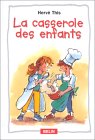 Herv This - Casseroles & Eprouvettes Cuisine%20Herve%20This%20La%20Casserole%20des%20Enfants