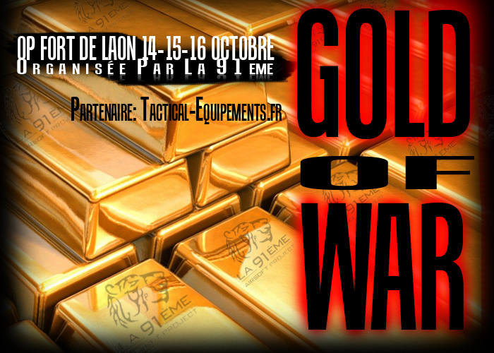 - OP Gold of War - (14-15-16 Octobre 2011) [91ème] Goldofwar