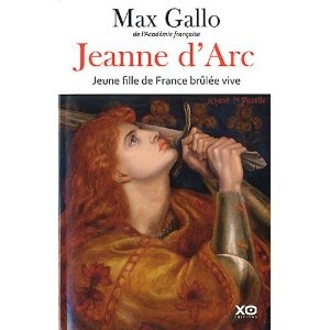 Max Gallo : Jeanne d'Arc 614585968