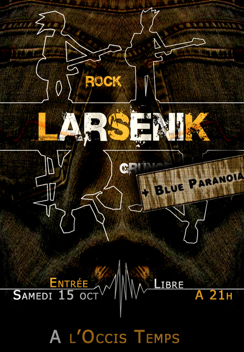 Concert LarSeniK + (?) Blue para :p Larsenikafficheocci2