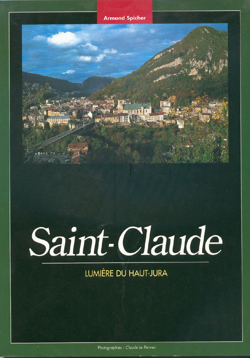 Saint-Claude - Lumière du Haut-Jura - Armand Spicher Sc_villelumiere2