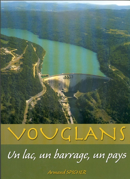 Vouglans. Un lac, un barrage, un pays – Armand Spicher Vouglans2ptt