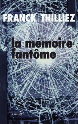 [Franck Thilliez] La mémoire fantôme Couv3687069