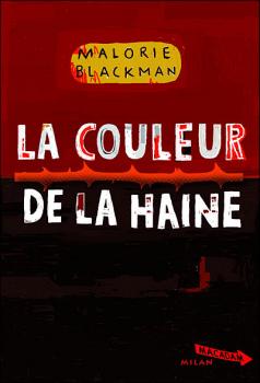 [Malorie Blackman] Entre chiens et loups, Tome 2 : La couleur de la haine Couv69342902