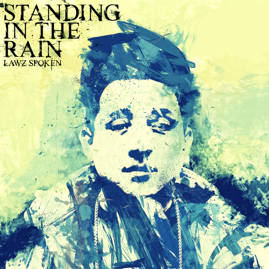 Lawz Spoken-Stanting In The Rain SITR_Cover