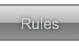 Rules