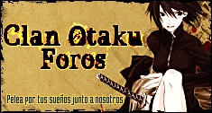 Clan Otaku Foros