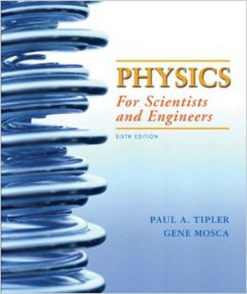 FISICA - TIPLER & MOSCA F%C3%ADsica-para-Cient%C3%ADficos-e-Ingenieros-6ta-Edicion-Paul-Tipler-Gene-Mosca