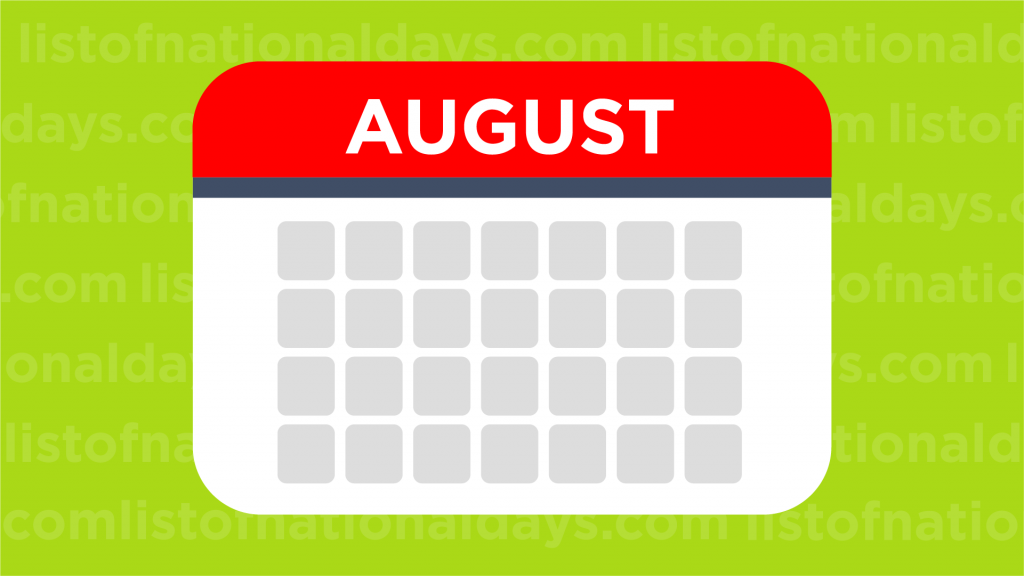 AUGUST NATIONAL CELEBRATION DAYS AUGUST-LIST-OF-NATIONAL-DAYS-1024x576