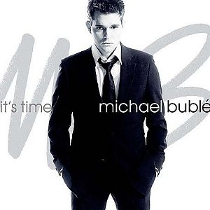 Cosa state ascoltando in cuffia in questo momento - Pagina 11 MICHAEL-BUBLE-IT-s-TIME