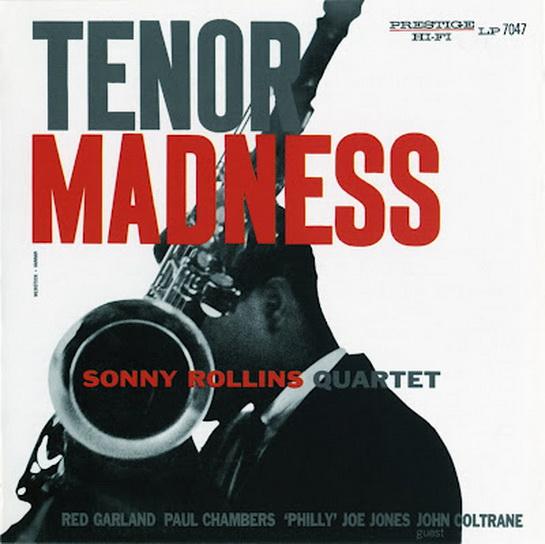 ESTOY ESCUCHANDO... (XI) - Página 2 Sonny-rollins-tenor-madness-L-yUfO4P