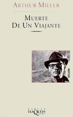 LIBROS DE TEATRO que hay que leer (poned portada) La%20muerte%20de%20un%20viajante-2