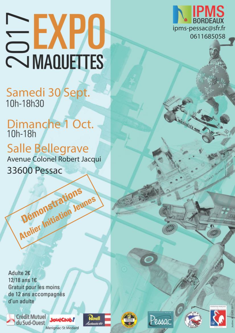 Expo IPMS Bordeaux les 30 septembre et 1er octobre 2017  : debriefing Expo2017