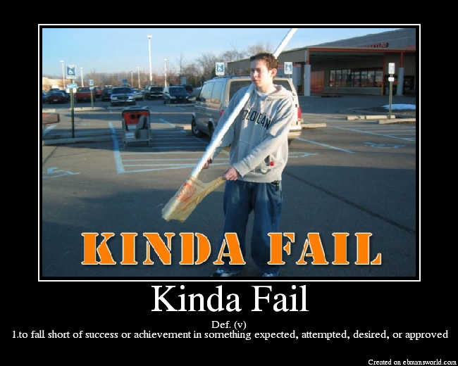 FAIL KindaFail